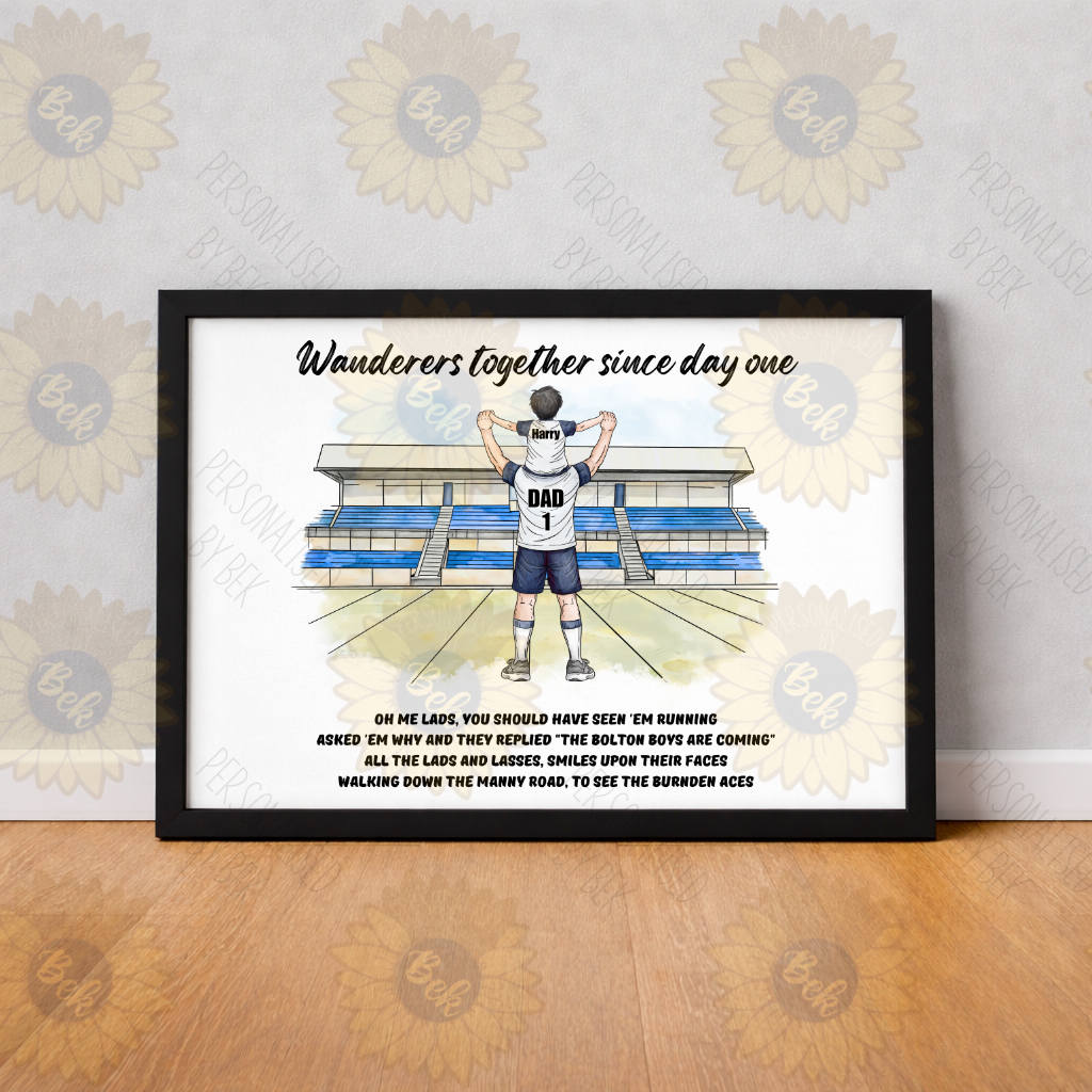 Personalised Bolton Wanderers Dad & Child Print – Wanderers Together Since Day One